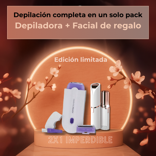 DEPILACIÓN EFECTO LÁSER EN CASA + FACIAL DE REGALO